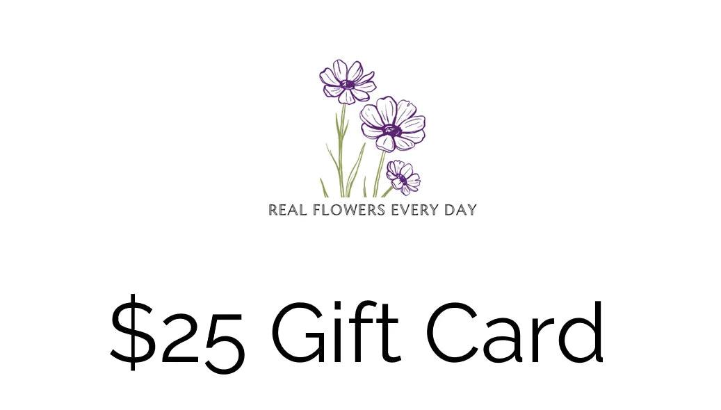 Real Flowers Every Day Gift Card - Real Flowers Every Day 